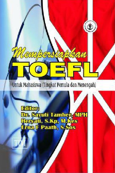 Mempersiapkan TOEFL untuk Mahasiswa Tingkat Pemula Menengah